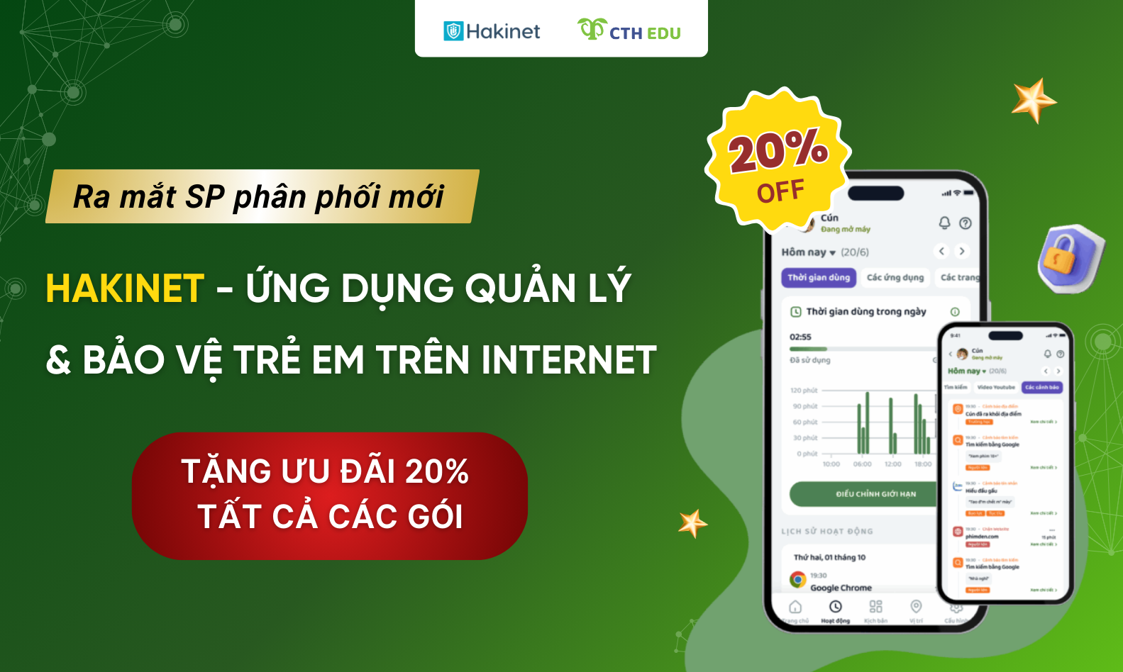 [Ra mắt SP phân phối mới] Hakinet - ứng dụng quản lý trẻ em dùng internet: TẶNG ƯU ĐÃI 20%